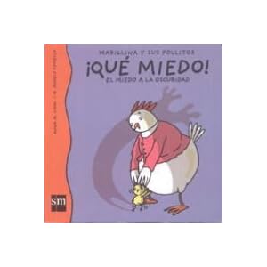 ¡Qué miedo! (Marillina y sus pollitos, Band 3)