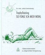 TrophoTraining - so fühle ich mich wohl