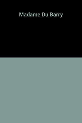 couverture de : MADAME DU BARRY