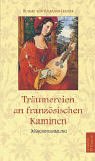 Download Träumereien an französischen Kaminen: Märchensammlung Download Träumereien an französischen Kaminen: Märchensammlung