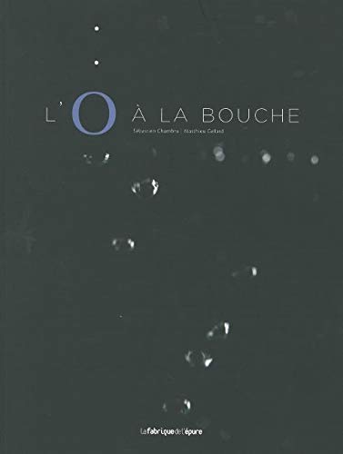 Télécharger L' O à la bouche Gratuit