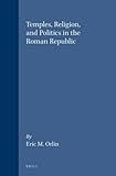 Image de Temples, Religion and Politics in the Roman Republic