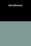 Mini débutants