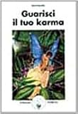 Guarisci il tuo karma