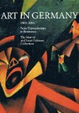 Image de Art in Germany 1909-1936: From Expressionism to Resistance : The Marvin and Janet Fishman Collection