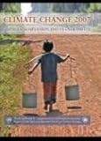 Image de Climate Change 2007 - Impacts, Adaptation and Vulnerability: Working Group II contribution to the Fourth Assessment Report of the IPCC