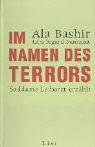 Im Namen des Terrors: Saddams Leibarzt erzählt by 