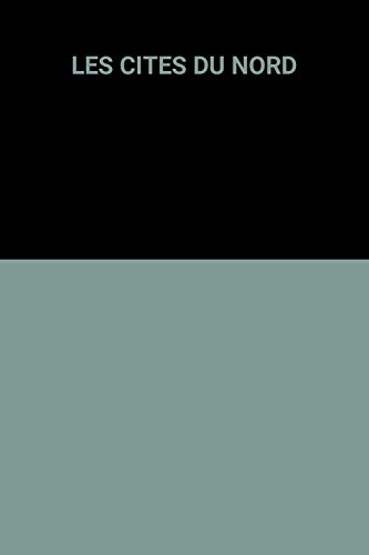 Les  cités du nord