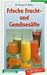 Produktbild Frische Frucht- und Gemüsesäfte