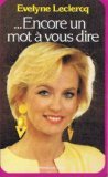 Encore un mot a vous dire