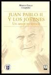 Preisvergleich Produktbild Juan Pablo Ii Y Los Jovenes