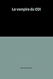 Le vampire du CDI