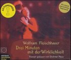 Download Drei Minuten mit der Wirklichkeit: Autorisierte Hörfassung Download Drei Minuten mit der Wirklichkeit: Autorisierte Hörfassung