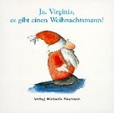 Image de Ja, Virginia, es gibt einen Weihnachtsmann!: Yes, Virginia, there is a Santa Claus!