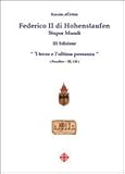 Federico II di Hohenstaufen. Stupor mundi