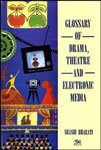 Image de Glossary of Drama, Theatre & Electronic Media