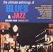 Produktbild Ultimate Anthology of Blues & Jazz, Vol.4: Kansas City