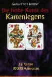 Image de Die hohe Kunst des Kartenlegens. Das Kartenlege- Lexikon. 10 000 Antworten