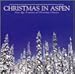 Produktbild Christmas in Aspen by Various Artists (2001-10-02)