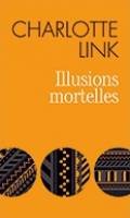 couverture de : Illusions mortelles