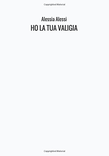 Ho la tua valigia Ho la tua valigia