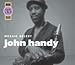 Produktbild Mosaic Select: John Handy by John Handy (2009-10-06)