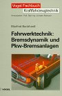 Image de Fahrwerktechnik, Bremsdynamik und PKW-Bremsanlagen