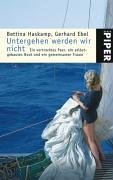 Download Untergehen werden wir nicht: Ein vertracktes Paar, ein selbst gebautes Boot und ein gemeinsamer Traum Download Untergehen werden wir nicht: Ein vertracktes Paar, ein selbst gebautes Boot und ein gemeinsamer Traum