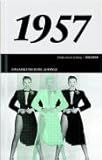 50 Jahre Popmusik - 1957. Buch und CD. Ein Jahr und seine 20 besten Songs by 