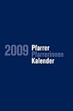 Image de Pfarrerkalender/Pfarrerinnenkalender 2009: Pfarrerkalender, Pfarrerinnenkalender 2009