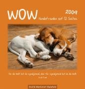 Wow Hundefreuden 2009: Bild-Text-Kalender