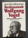 Download Rechtsanwalt Wolfgang Vogel. Mittler zwischen Ost und West Download Rechtsanwalt Wolfgang Vogel. Mittler zwischen Ost und West