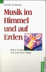 Preisvergleich Produktbild Musik im Himmel und auf Erden