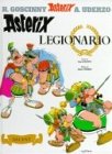 Image de Astérix legionario (Castellano - A Partir De 10 Años - Astérix - La Colección Clásica)