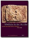 Preisvergleich Produktbild Medizin in der Antike. Aus einer Welt ohne Narkose und Aspirin