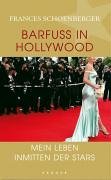 Download Barfuss in Hollywood: Mein Leben inmitten der Stars Download Barfuss in Hollywood: Mein Leben inmitten der Stars
