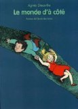 couverture de : Le monde d'&agrave; c&ocirc;t&eacute;