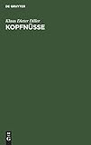 Kopfnüsse: 66 Denksportaufgaben für BWLer & VWLer by Klaus Dieter Diller