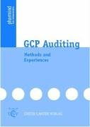 GCP Auditing. Methods and Experiences