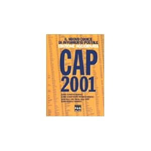 Il nuovo codice di avviamento postale. CAP 2001