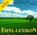 Preisvergleich Produktbild Eifel- Lexikon. CD- ROM
