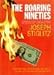 The Roaring Nineties: Seeds of Destruction by 