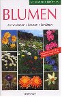 Cover zum Buch Blumen: Kennenlernen: Erleben: Schützen
