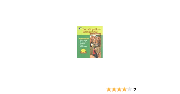 Der Richtige Sitz Die Reiterhilfen In Der Praxis Amazon De Gast Ulrike Gast Christiane Bucher