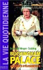 Livres Couvertures de La Vie quotidienne à Buckingham Palace sous Elisabeth II