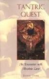 Tantric Quest: An Encounter with Absolute Love by 