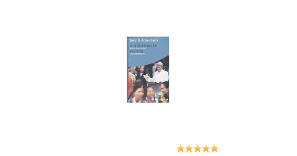 Vom Richtigen Im Falschen Wege Philosophischer Lebenskonnerschaft Amazon De Achenbach Gerd B Bucher