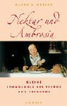 Image de Nektar und Ambrosia: Kleine Ethnologie des Essens und Trinkens