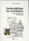 Image de Denkmalpflege für Architekten: Vom Grundwissen zur Gesamtleitung