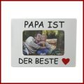 Fotorahmen Bilderrahmen Papa ist der Beste zum Danke sagen Geschenk zum Vatertag Geburtstag Geschenkidee für jeden Anlass